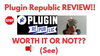 Plugin Republic Review-Is This Woocommerce PLUGIN Platform REALLY Worth It Or NOT?See(Do not Use Yet