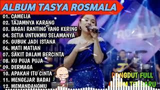 SETIA UNTUKMU SELAMANYA, DERMAGA - TASYA ROSMALA TERBARU TERPOPULER FULL ALBUM ADELLA 2024