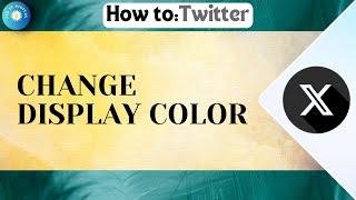 How To Change Twitter Display Color & Twitter Dark Mode 2024 (Update)