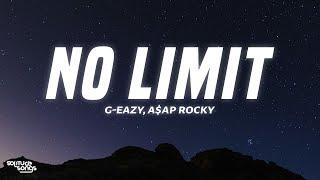 G-Eazy - No Limit (Lyrics) ft. A$AP Rocky, Cardi B