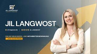 Jil Langwost - Kanal-Trailer - Online Kunden- und Mitarbeitergewinnung