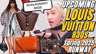 UPCOMING LOUIS VUITTON Bags PARIS FASHION WEEK Spring Summer 2025 Collection featuring ALL the Bags