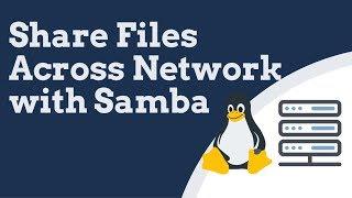 How to Install and Configure Samba in Ubuntu to Share Files Across Network