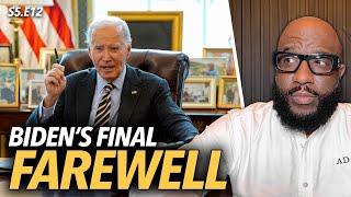 Farewell | Biden Steals Trump's Israel-Hamas Ceasefire Credit, Pam Bondi, Illegal Migrants | S5.E12