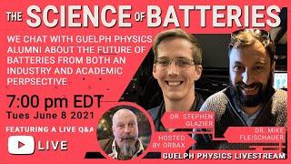 Guelph Physics Livestream: Battery Science