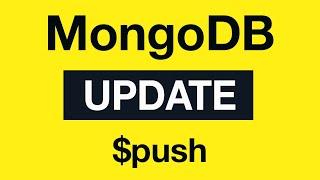 MongoDB Update Queries: 15 $push