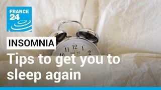 Insomnia: Tips to get you to sleep again • FRANCE 24 English