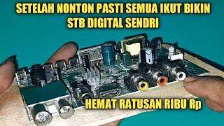 BIKIN SENDIRI STB (Set Top Box) DIGITAL CUMA Rp 50rb