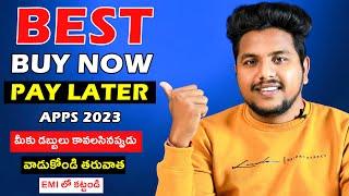 Best Buy Now Pay Later Apps 2023 | Instant Approval | No Income Proof | No Cibil Score | Loan Apps