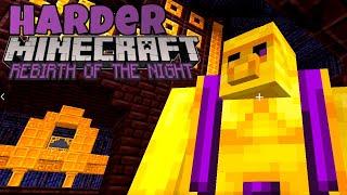 Harder Minecraft: Rebirth of the Night! Episode 10