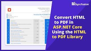 Convert HTML to PDF in ASP.NET Core using the HTML-to-PDF Library