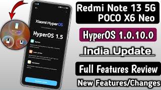 Redmi Note 13 5G/POCO X6 NEO/HyperOS 1.0.10.0 India Stable Update Release/Full Features Review/Chang