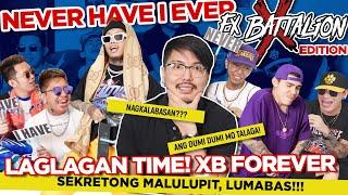 NEVER HAVE I EVER - EX BATALLION X WILBERT TOLENTINO 