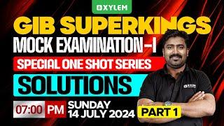 GIB - Superkings | Mock Examination I | Special One Shot Series | Solutions | Xylem Super Kings