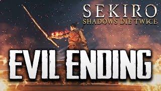 Sekiro: Shadows Die Twice - Alternate Evil Ending // Wolf Becomes Shura