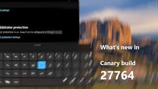 What's new in Windows 11 Canary build 27764: Administrator protection