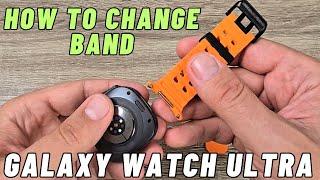 How to Change the Band (Strap) on Samsung Galaxy Watch Ultra