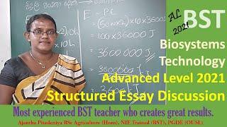 BST 2021 Advanced Level Examination (A/L 2021) | Structured Essay Discussion | Biosystems Technology