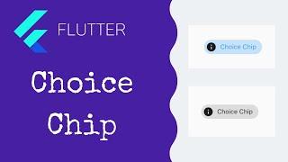 Flutter: Choice Chip Widget