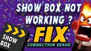 SHOW BOX NOT WORKING ? FIX NO INTERNET CONNECTION ERROR ON FIRESTICK TV & ANDROID (2019)