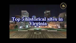 Explore the Rich Past: Virginia's Top 5 Historical Sites  #History #Virginia #USA #ancient