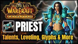 Cataclysm Priest Guide - Talents, Leveling, Changes & More