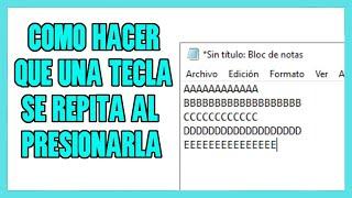 Hacer que el Teclado Repita una Letra al Tenerla Apretada en Windows