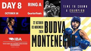 Day 8 | Ring A | October 30 | IBA Youth Men’s and Women’s World Boxing Championships 2024