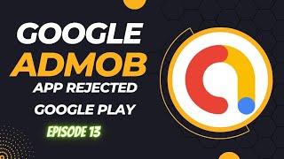 App Rejected Google Play (How To Fix App Rejected on Google Play)