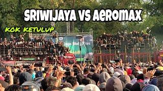 Battle sengit sriwijaya vs aeromax battle sound sumbersewu 2023