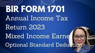 BIR FORM 1701 ANNUAL INCOME TAX RETURN 2023 MIXED INCOME EARNER - OSD