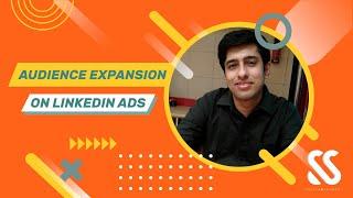 Audience Expansion on LinkedIn Ads