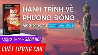 Sách nói Hành trình về Phương Đông - Baird T. Spalding | Voiz FM | Phiên bản FULL Đặc biệt