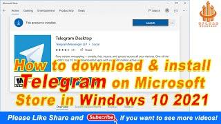 How to download and install  Telegram on Microsoft Store  in Windows 10 2021 - #2 -  Upload Everyday