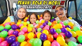 PENUHI MOBIL DENGAN RIBUAN BOLA‼️ AMANDA SAMPAI NGOMPOL‼️