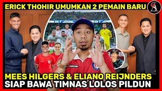 GEBRAKAN MENGEJUTKAN ERICK THOHIR! RESMI UMUMKAN HILGERS & ELIANO SEBAGAI PEMAIN BARU TIMNAS React