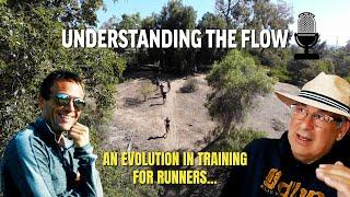 Understanding The Flow an Evolution in Training for Runners