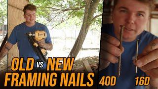 Old Nails vs. New on 100 Year Old House..