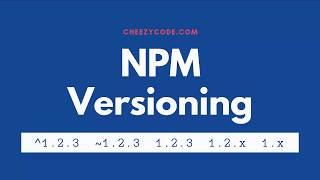 Versioning in Node Packages | NPM SemVer | In Hindi