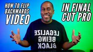 How To Flip Backwards Mirrored Video In Final Cut Pro TodayIFeelLike TIFL