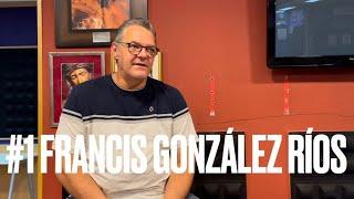 #1 Al Compás de… FRANCIS GONZÁLEZ RÍOS