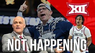 UConn Isn't Coming to the Big 12...For Now