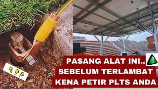 PASANG ALAT INI..⁉️  SEBELUM TERSAMBAR PETIR PLTS ANDA