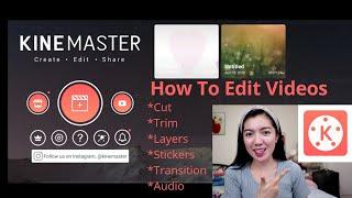 How to Edit Videos Using KineMaster