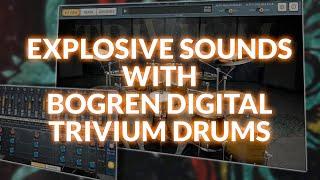 Bogren Digital Trivium Drums - We Check Out Explosive Metal Sounds