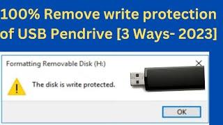 How to remove write protection of USB Pendrive [3 Ways 2023]  FIX "The disk is write protected"