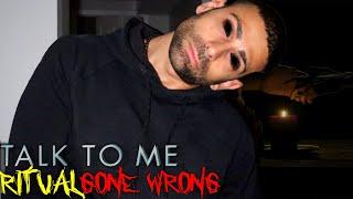 Talk To Me Ritual   Dead Summoning Ritual Gone Wrong | Accidentally Summoned Wrong Spirit | Ali H