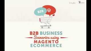 WEBINAR : B2B Features in Magento