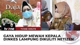 Viral Gaya Hedon Kepala Dinkes Lampung Disorot Netizen | tvOne Minute