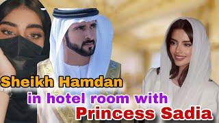 Sheikh Hamdan in hotel Room with Princess Sadia... | Sheikh hamdan | @faz3